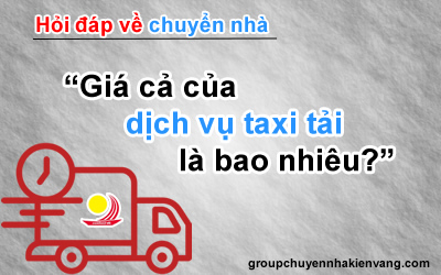 Giá cả của dịch vụ taxi tải là bao nhiêu